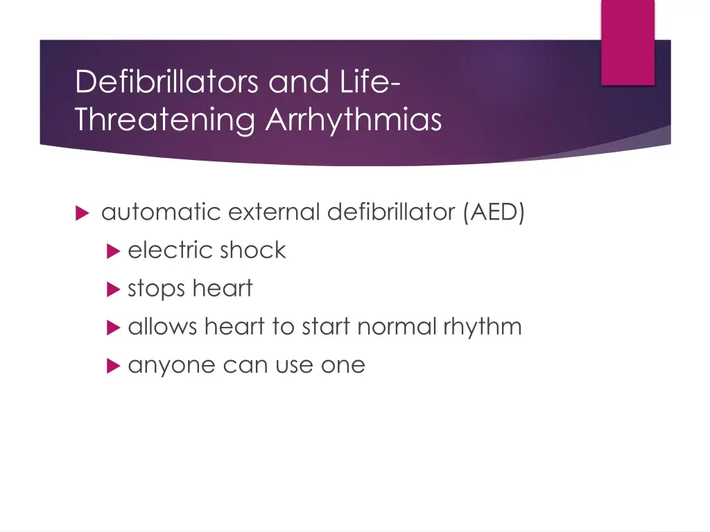 defibrillators and life threatening arrhythmias