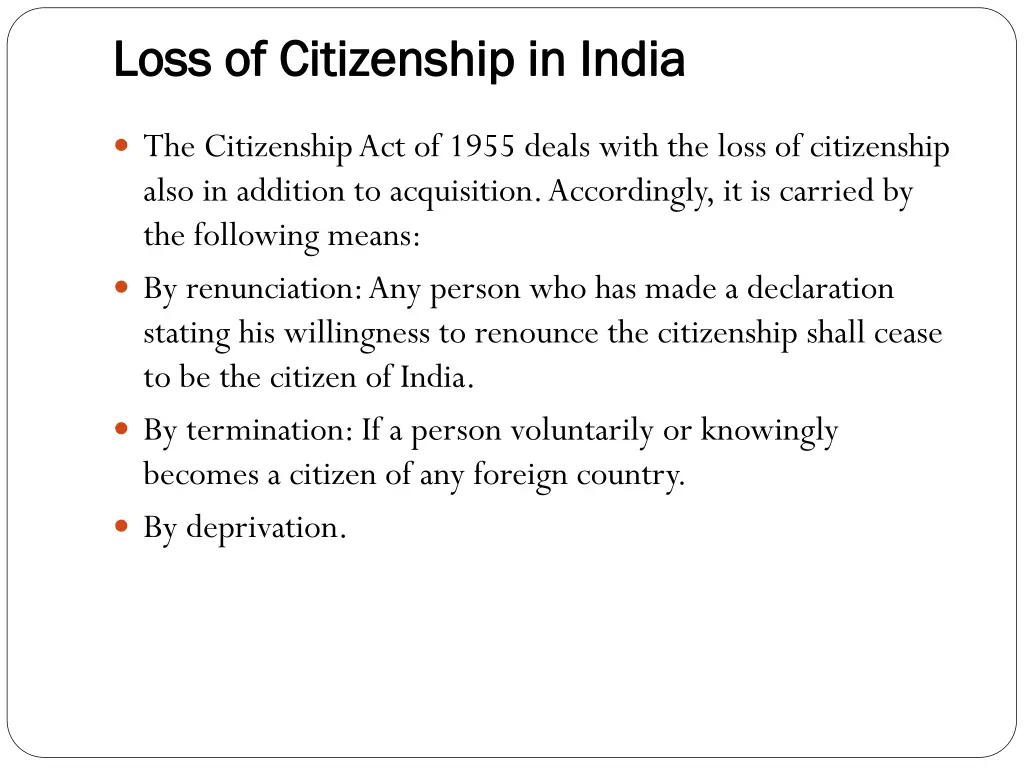 loss of citizenship in india loss of citizenship