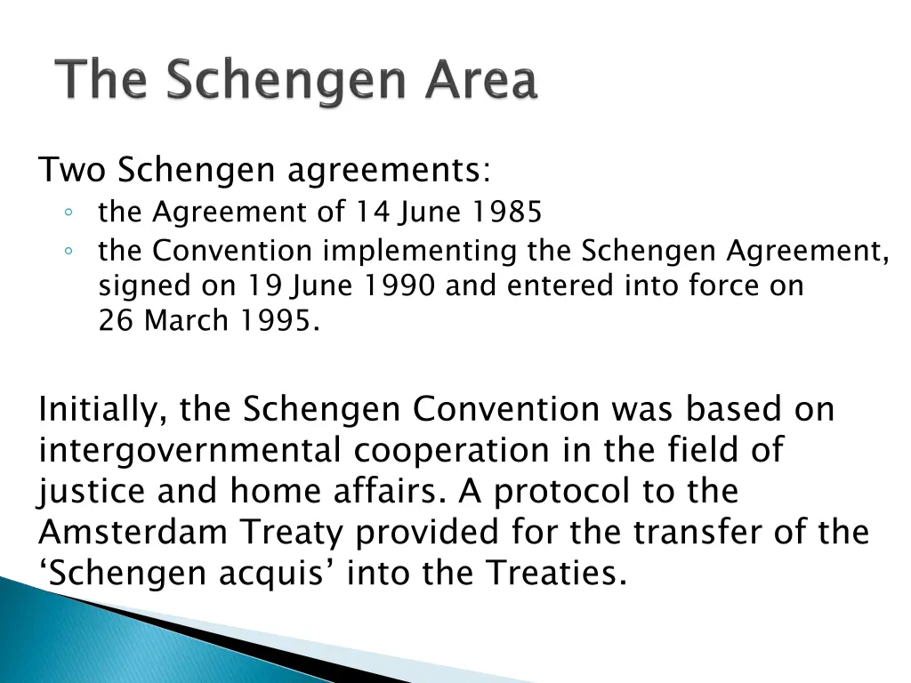 two schengen agreements the agreement of 14 june