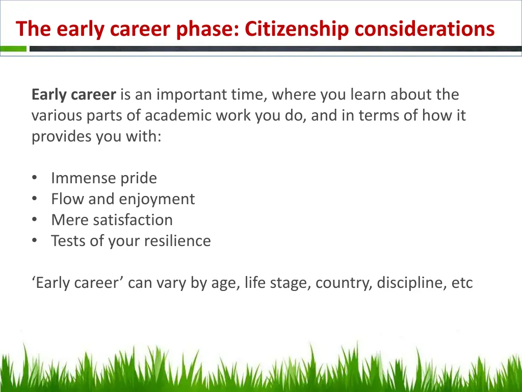 the early career phase citizenship considerations