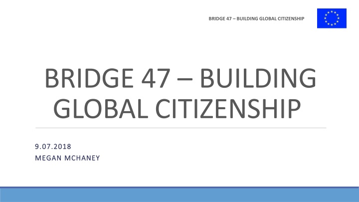 bridge 47 building global citizenship