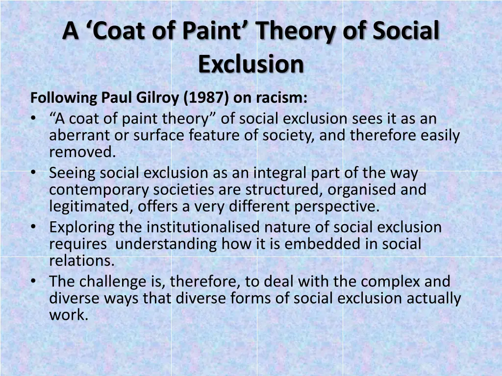 a coat of paint theory of social exclusion