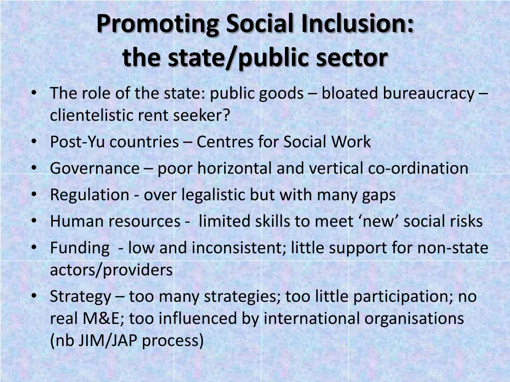 promoting social inclusion the state public