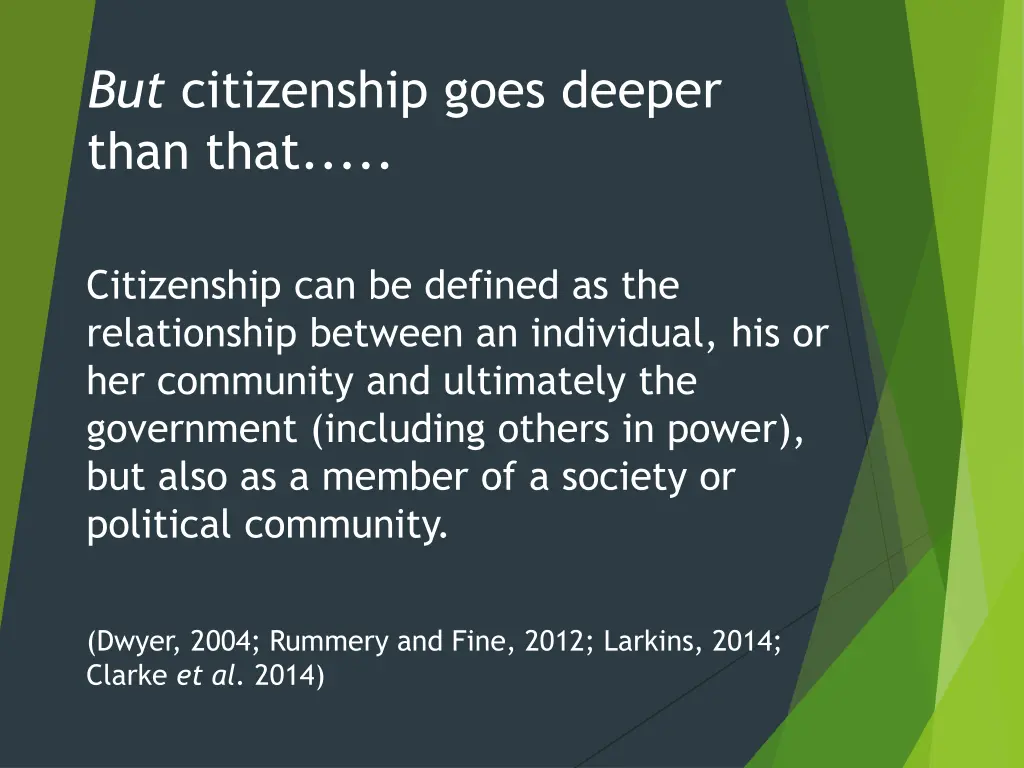 but citizenship goes deeper than that