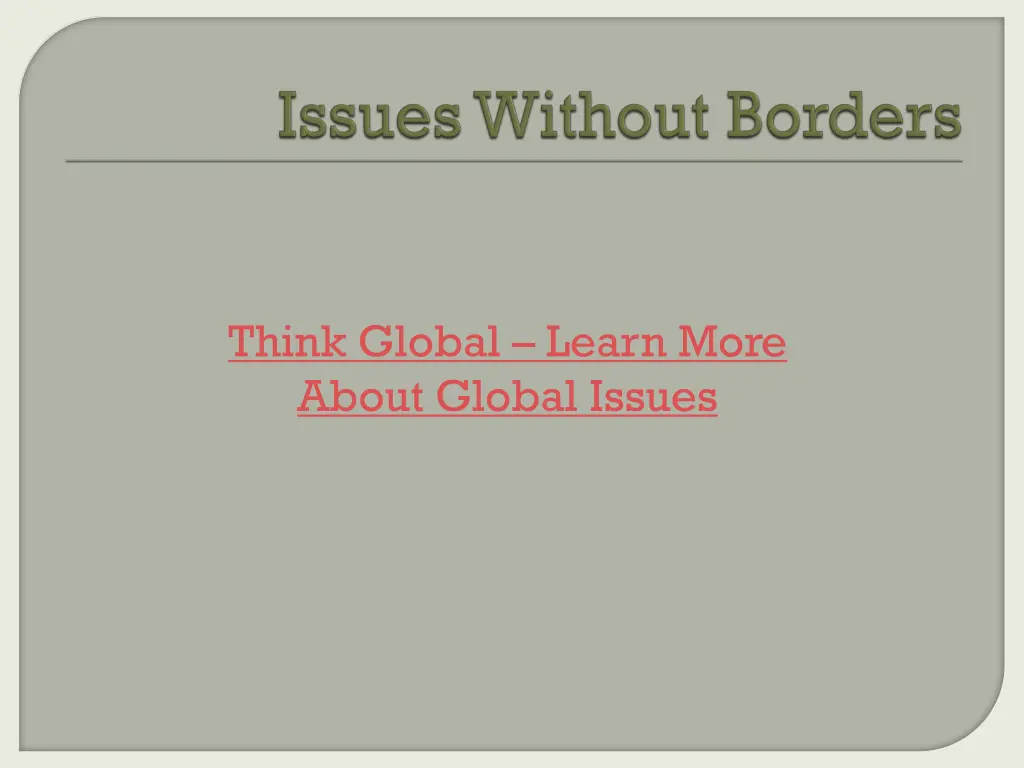 think global learn more about global issues