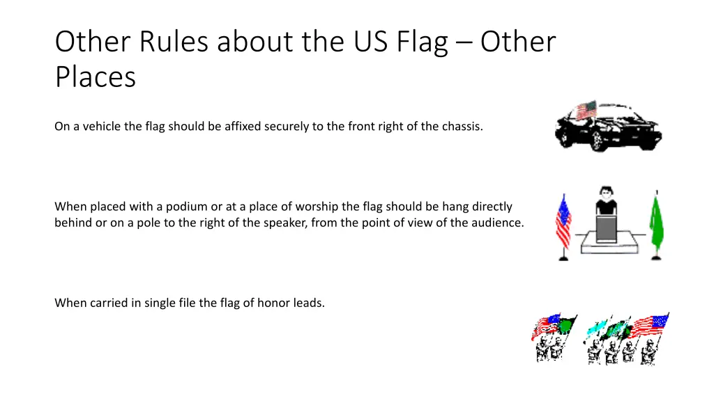 other rules about the us flag other places