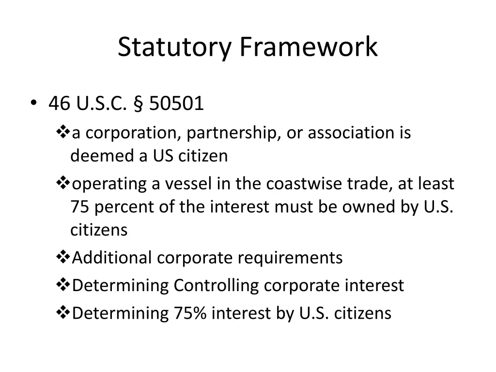 statutory framework