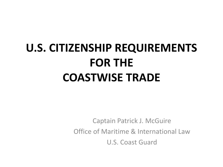 u s citizenship requirements for the coastwise