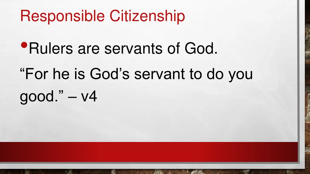 responsible citizenship rulers are servants