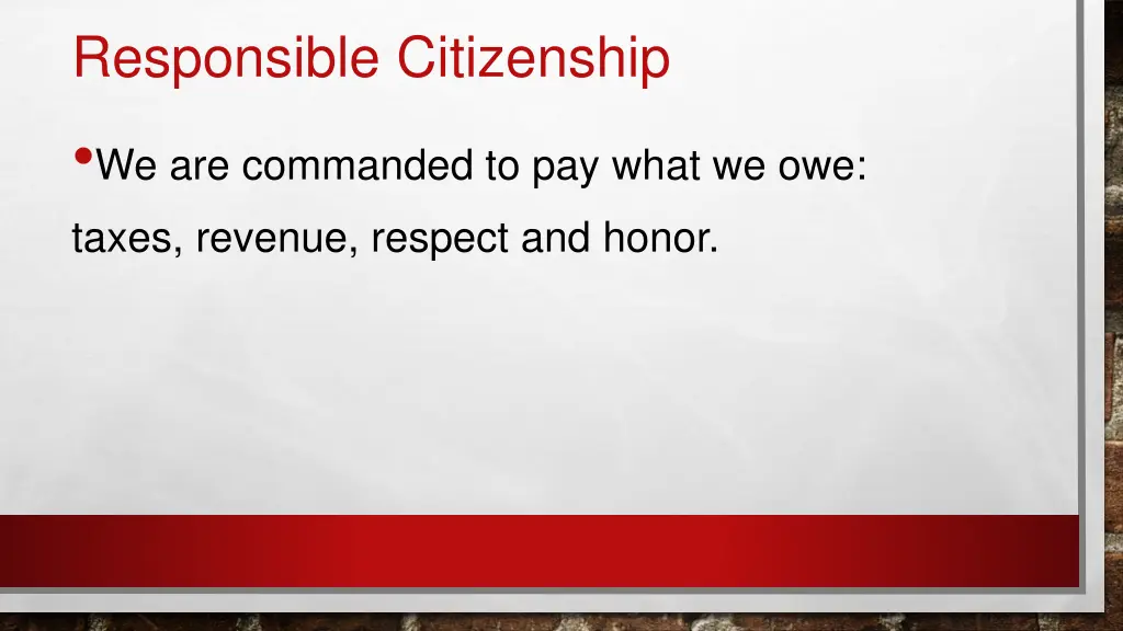 responsible citizenship we are commanded