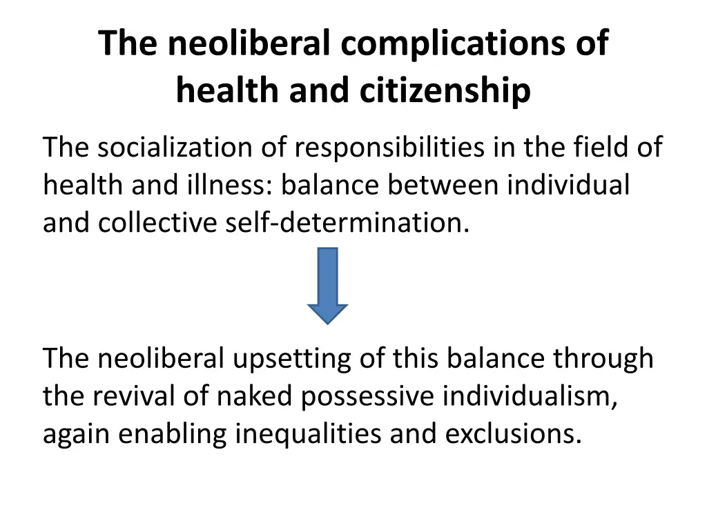 the neoliberal complications of health