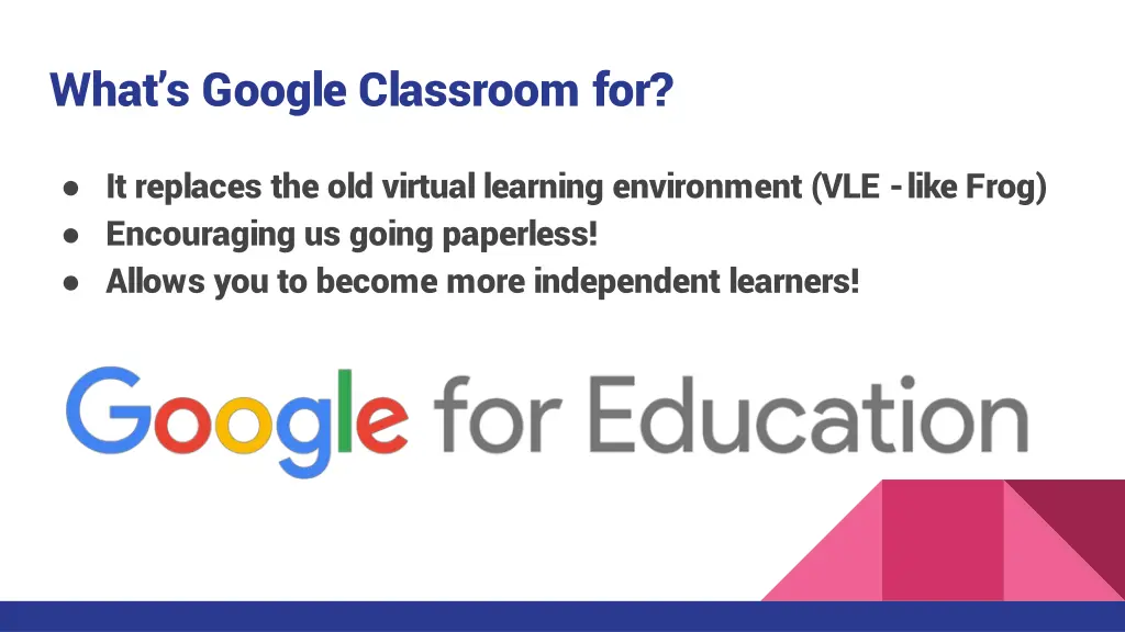 what s google classroom for