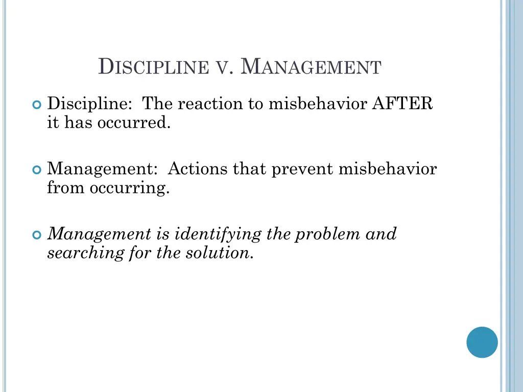 d iscipline v m anagement