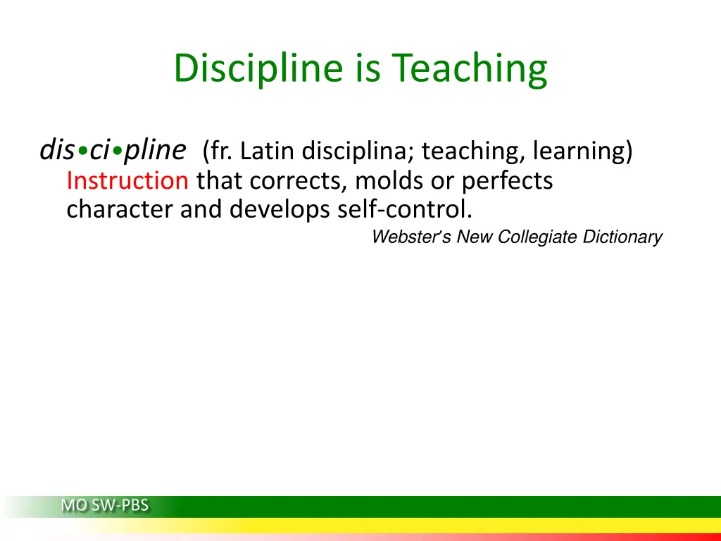 discipline is teaching