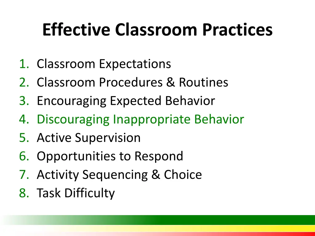 effective classroom practices