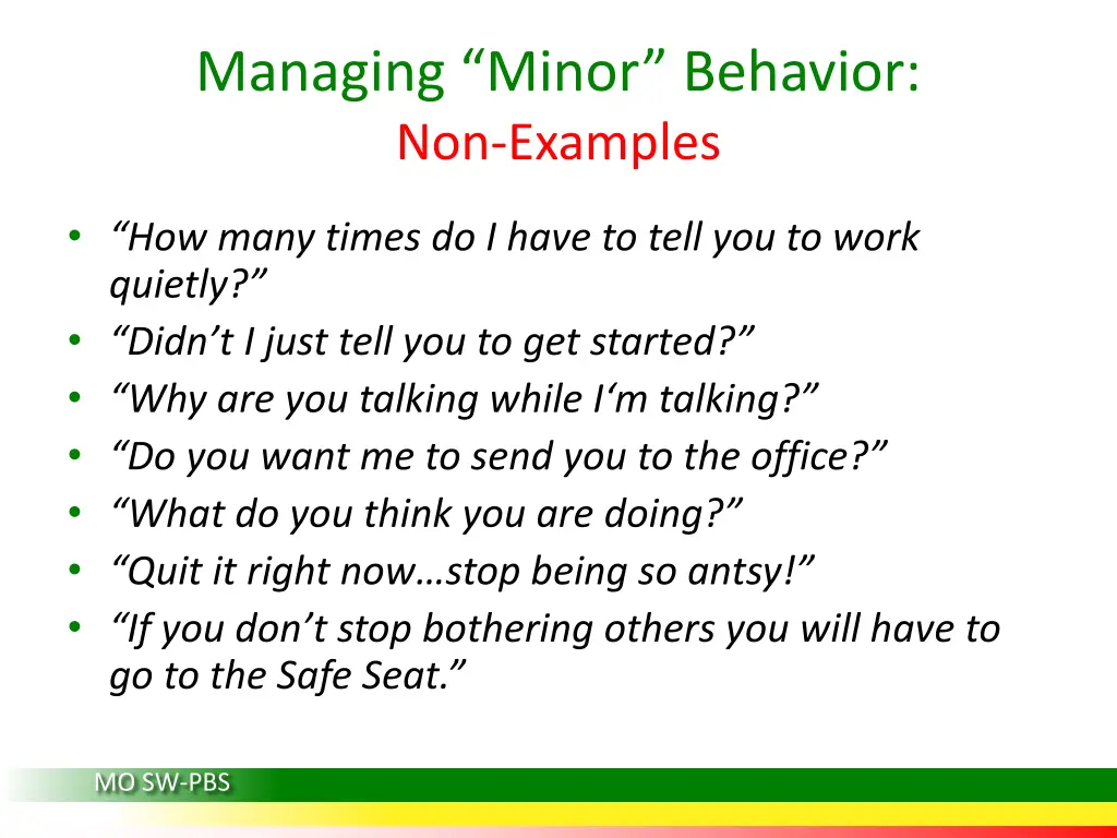 managing minor behavior non examples