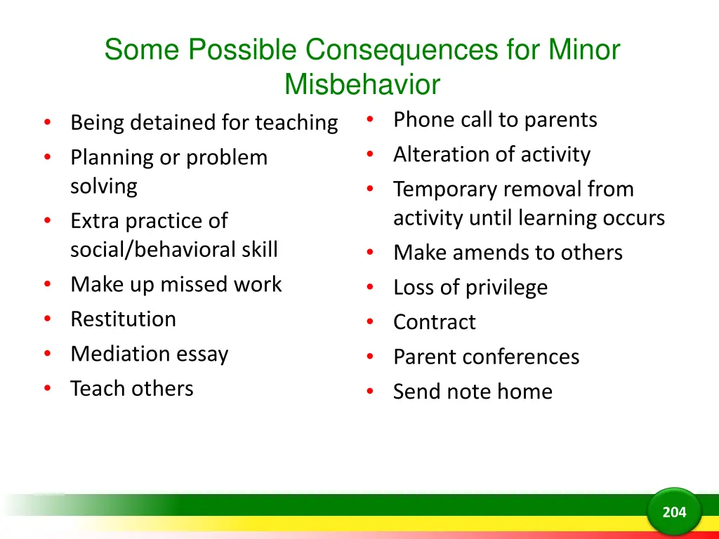 some possible consequences for minor misbehavior