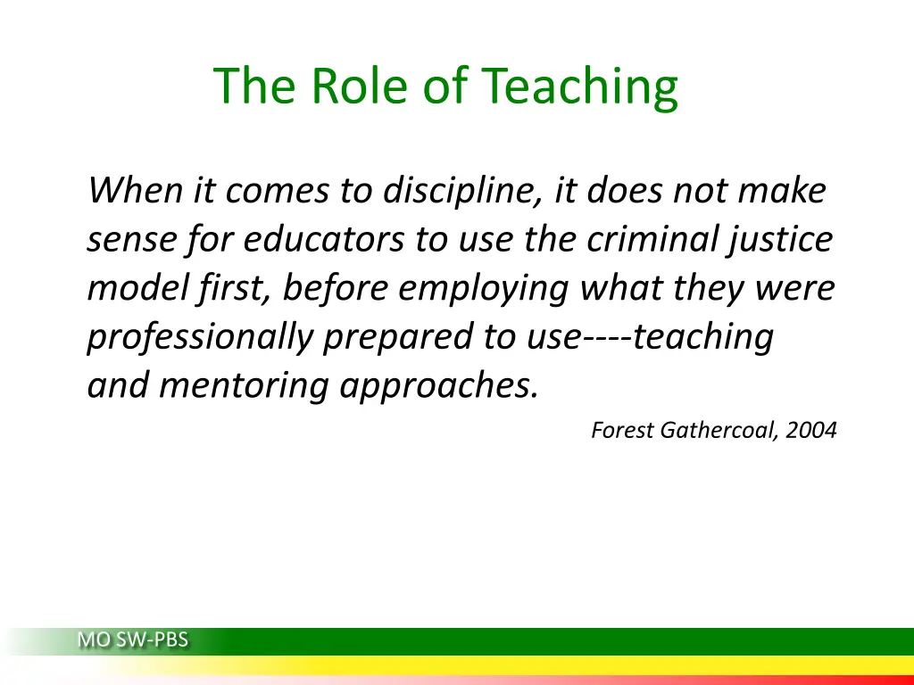 the role of teaching