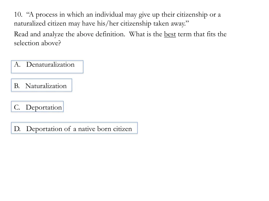 10 a process in which an individual may give