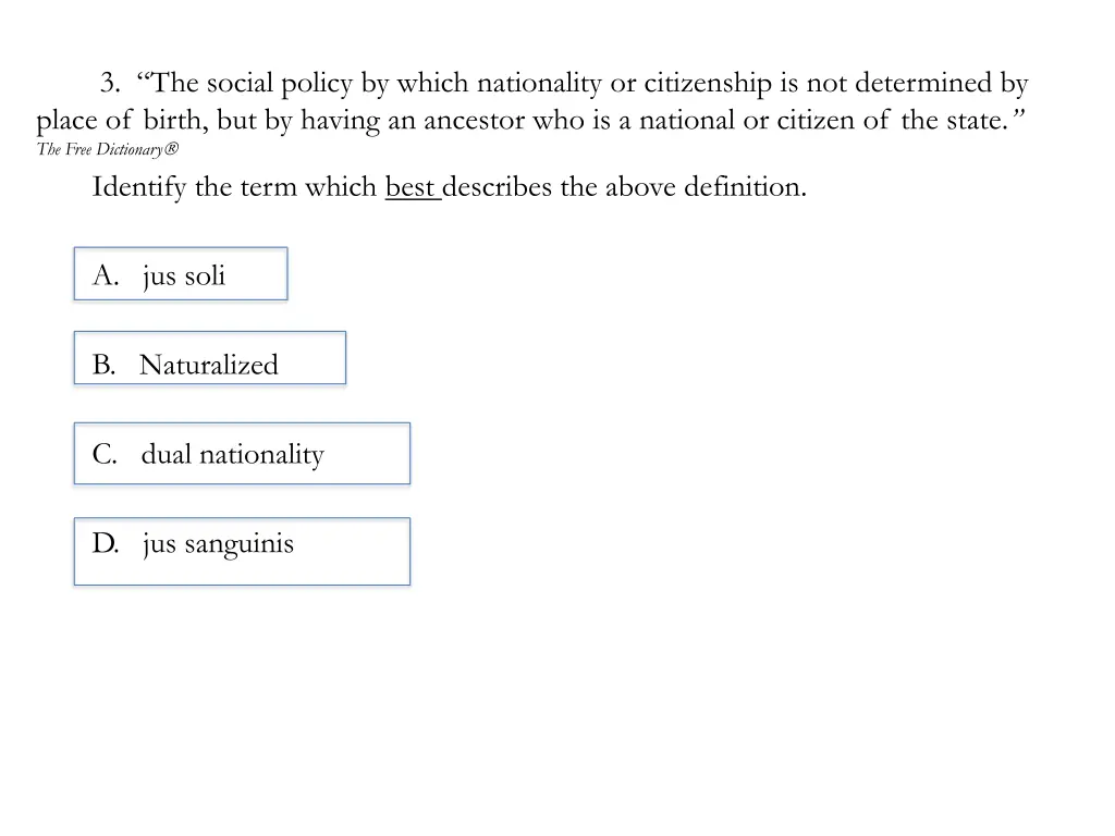 3 the social policy by which nationality