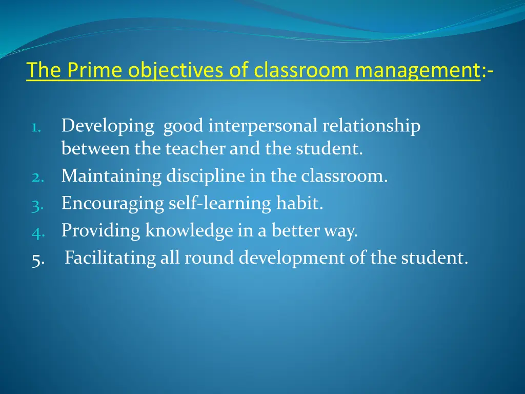 the prime objectives of classroom management