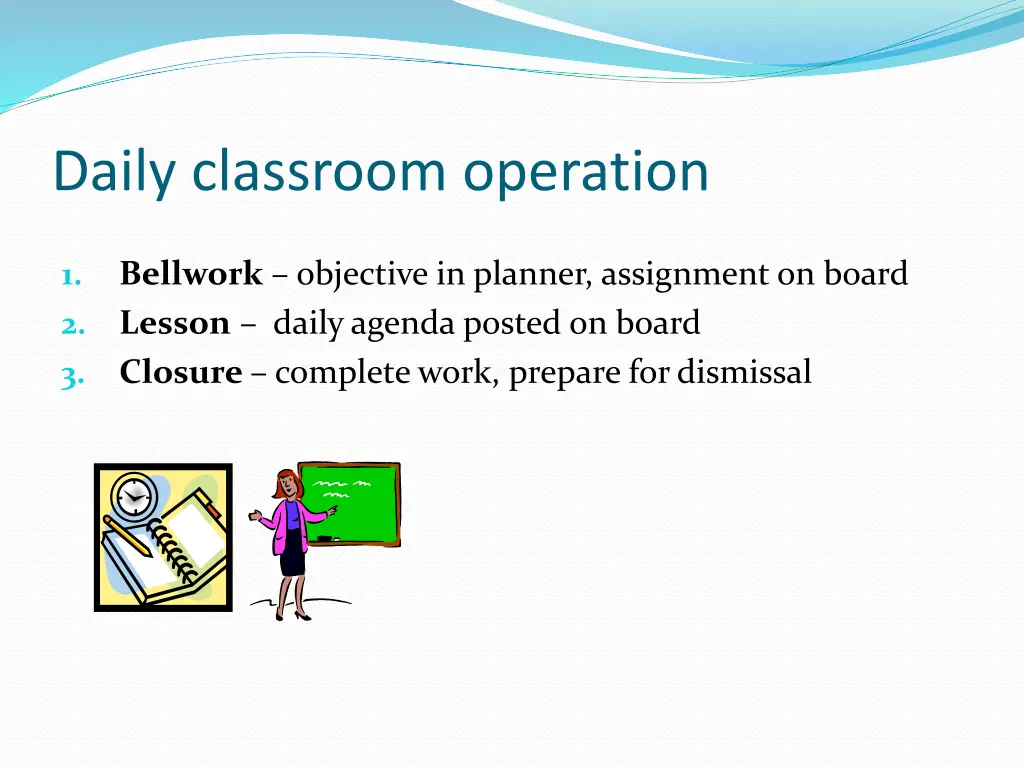 daily classroom operation