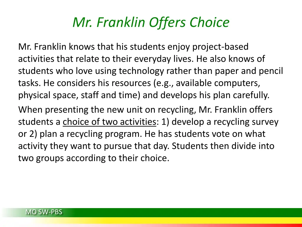 mr franklin offers choice