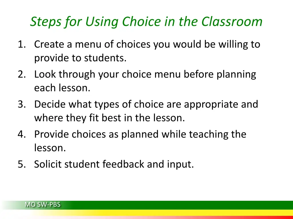 steps for using choice in the classroom