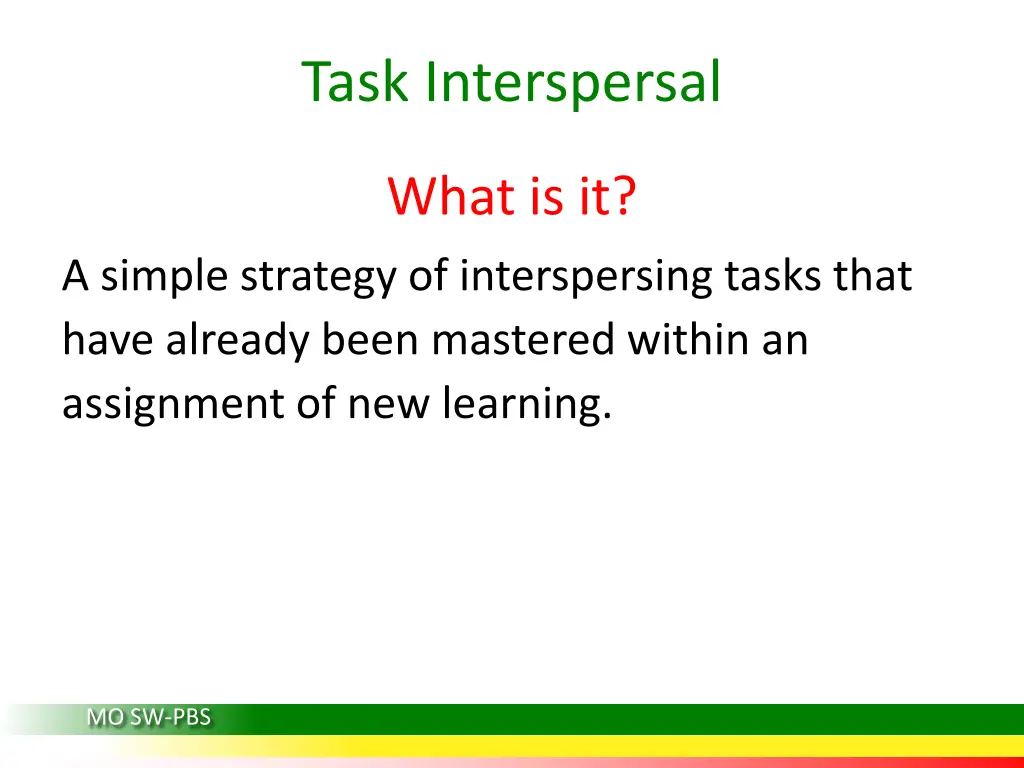 task interspersal