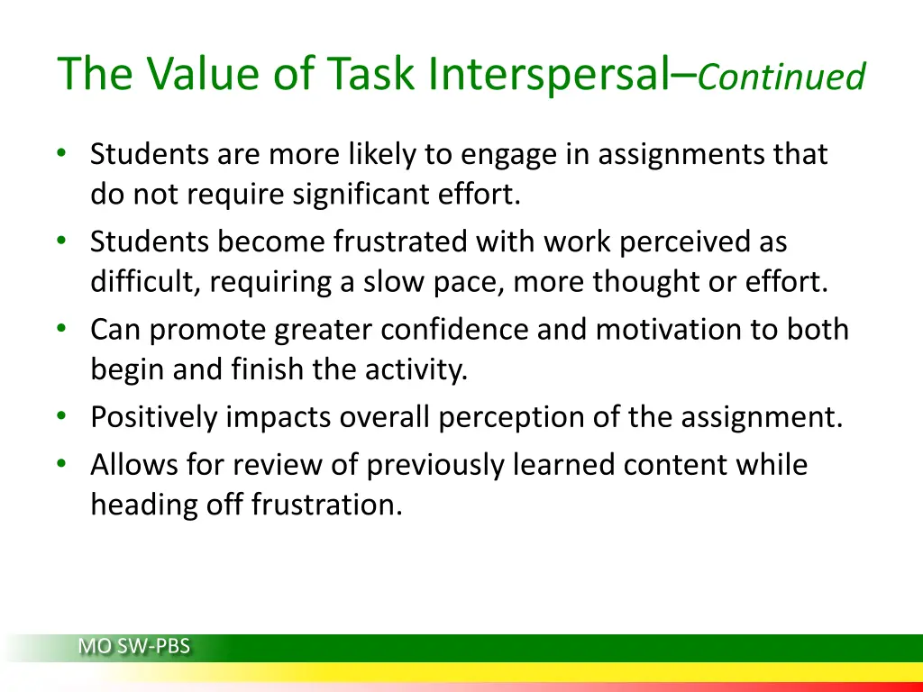 the value of task interspersal continued