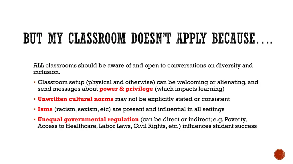 but my classroom doesn t apply because