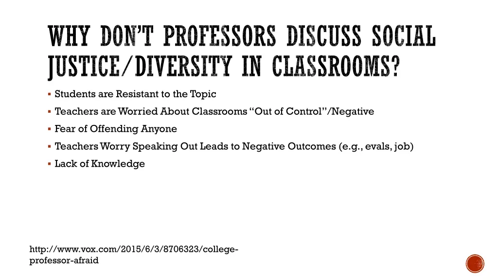 why don t professors discuss social justice