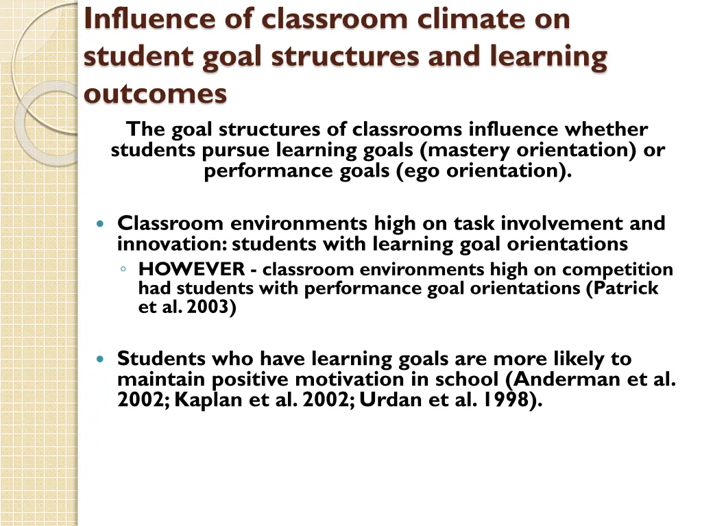 influence of classroom climate on student goal