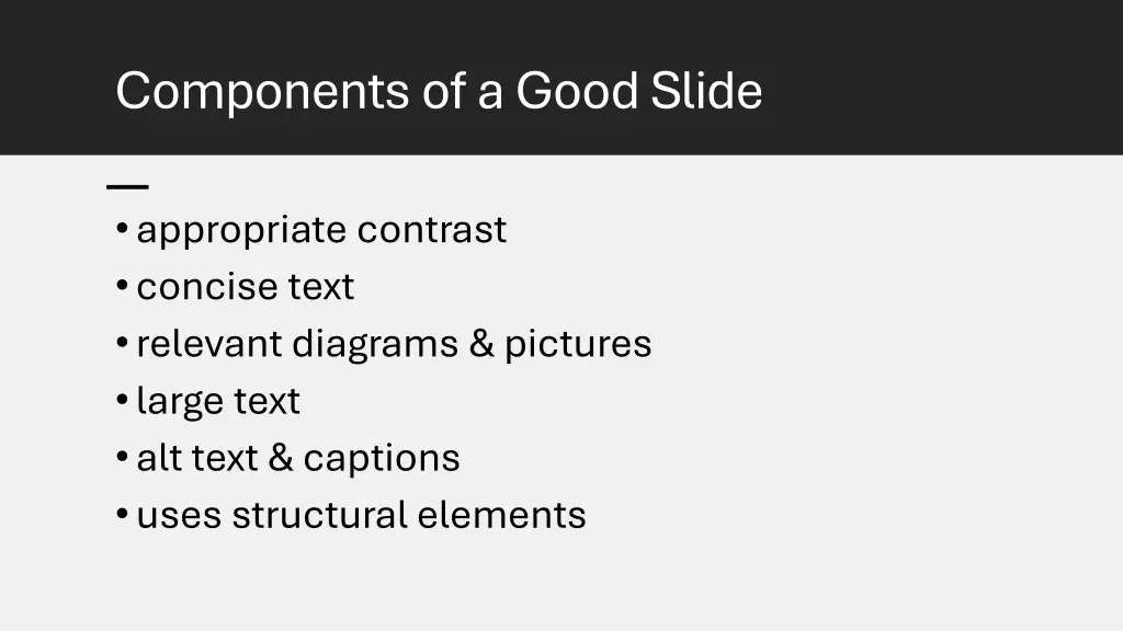 components of a good slide