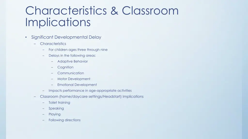 characteristics classroom implications 7