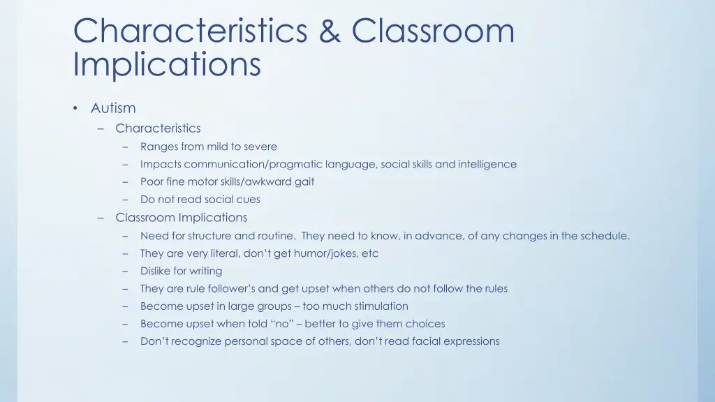 characteristics classroom implications