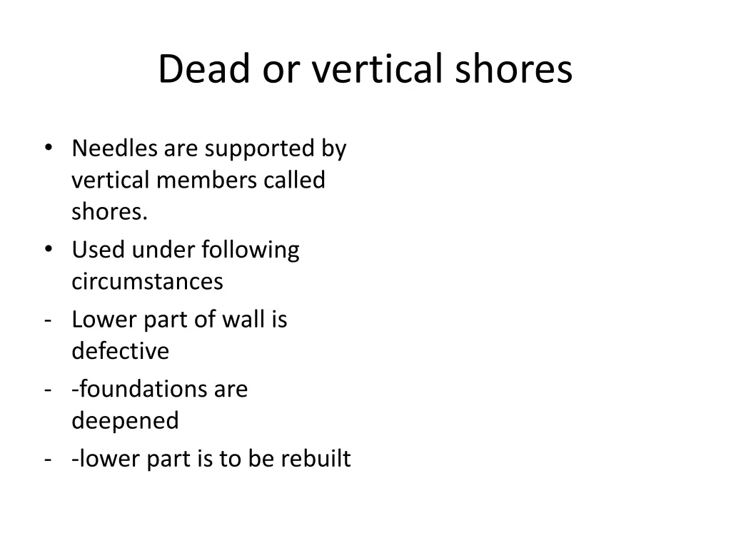 dead or vertical shores 1