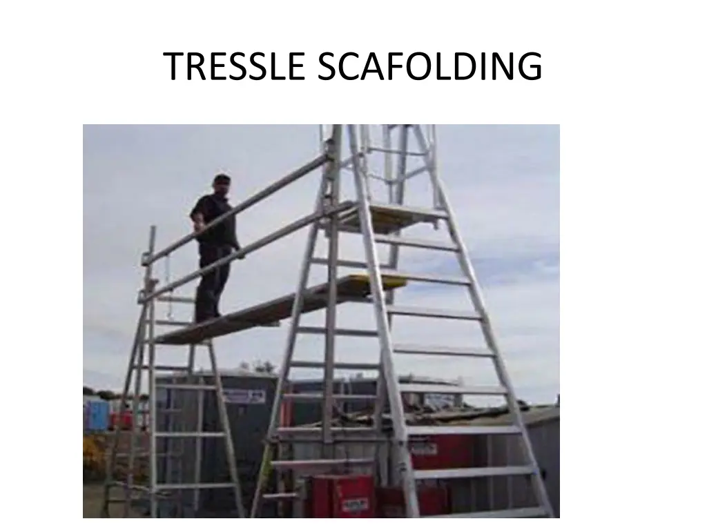 tressle scafolding