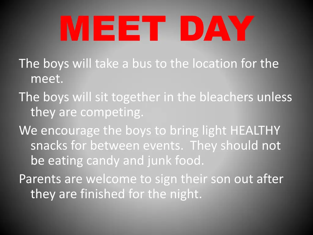 meet day the boys will take a bus to the location