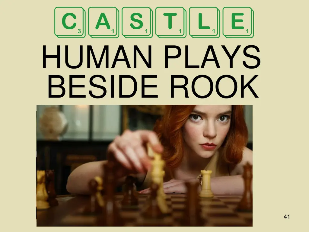 castle human plays beside rook 1