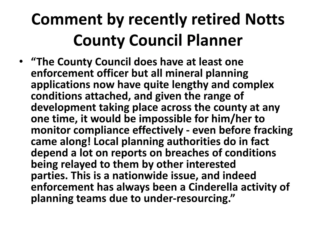 comment by recently retired notts county council