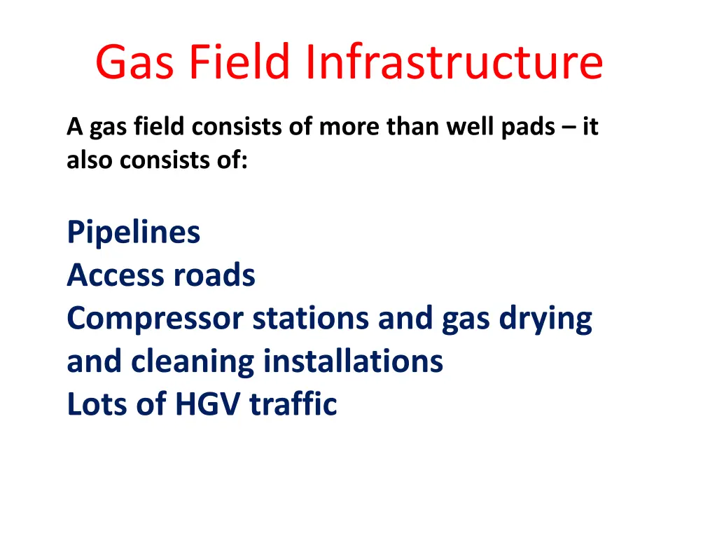 gas field infrastructure