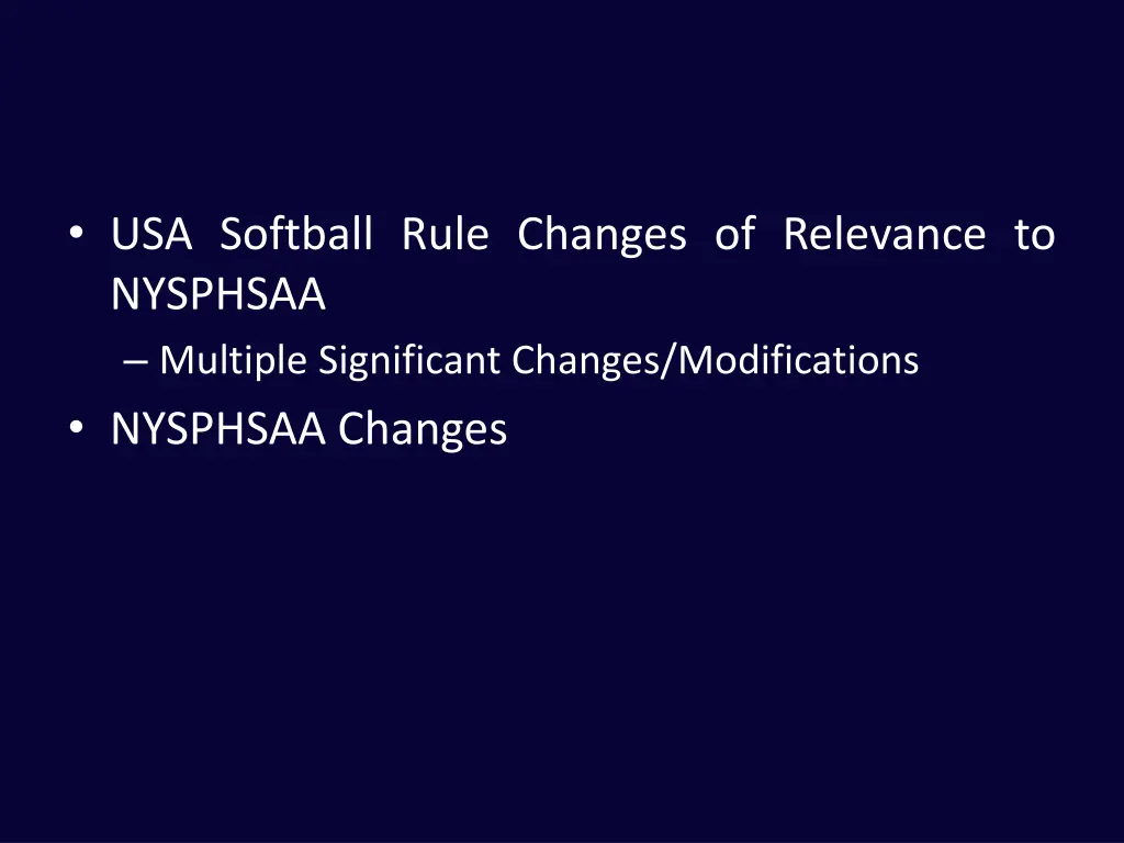 usa softball rule changes of relevance