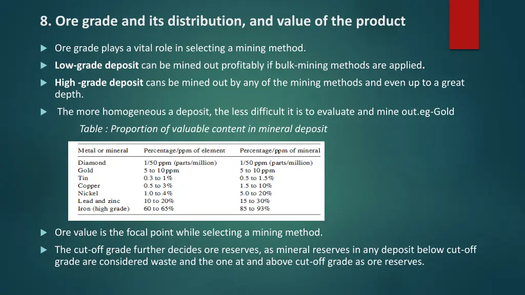 8 ore grade and its distribution and value