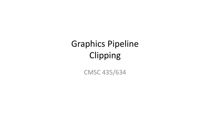 graphics pipeline clipping