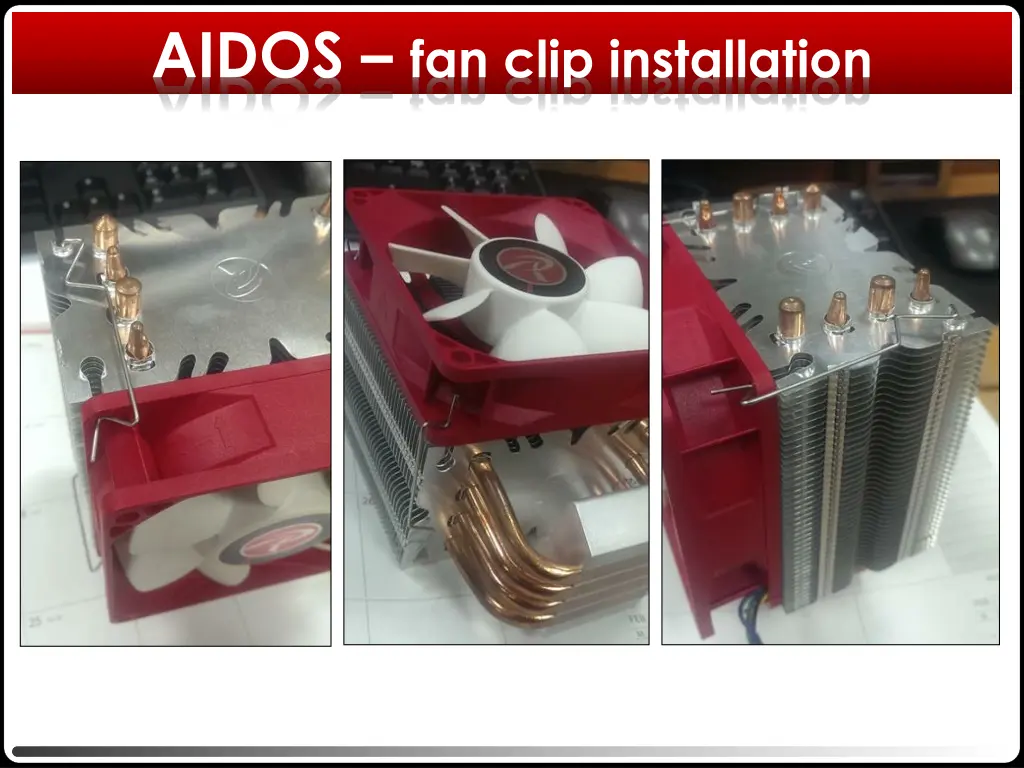 aidos fan clip installation