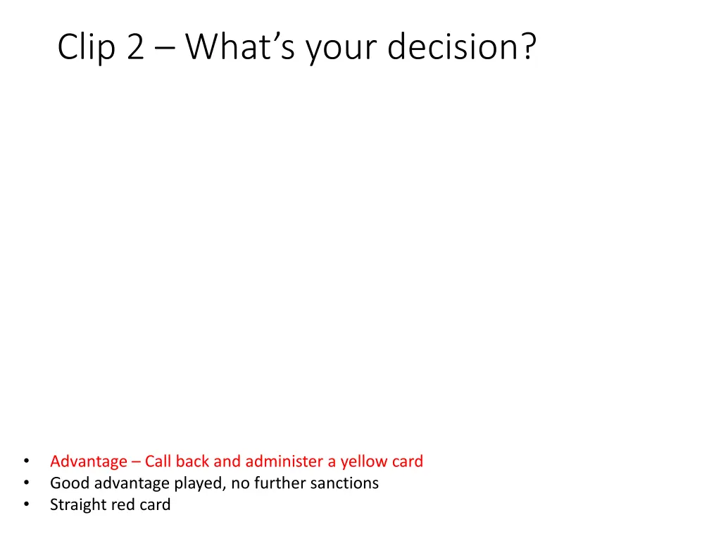 clip 2 what s your decision