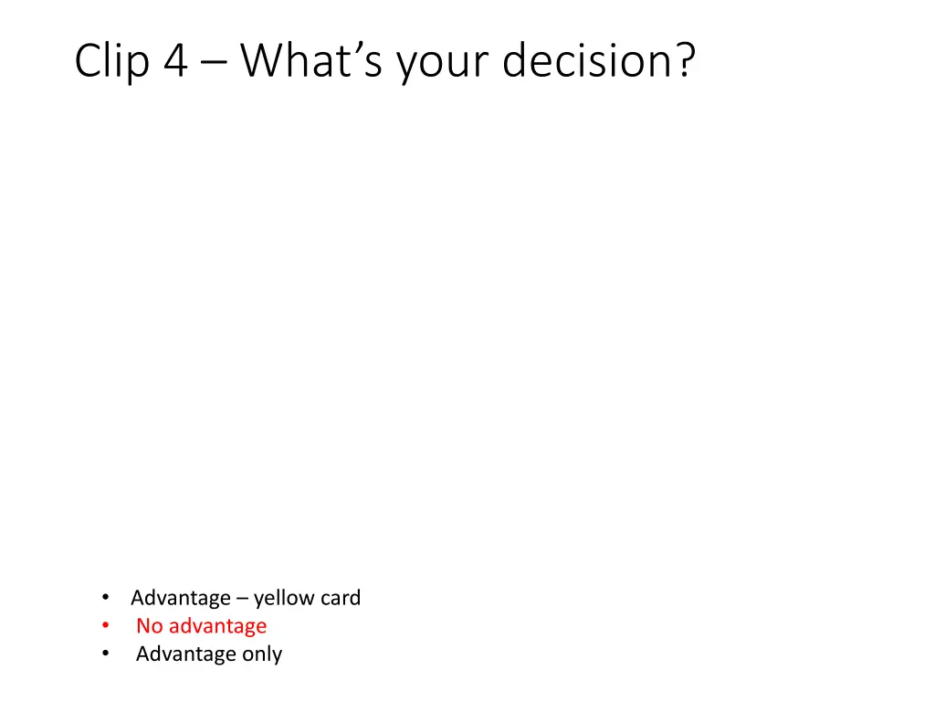 clip 4 what s your decision