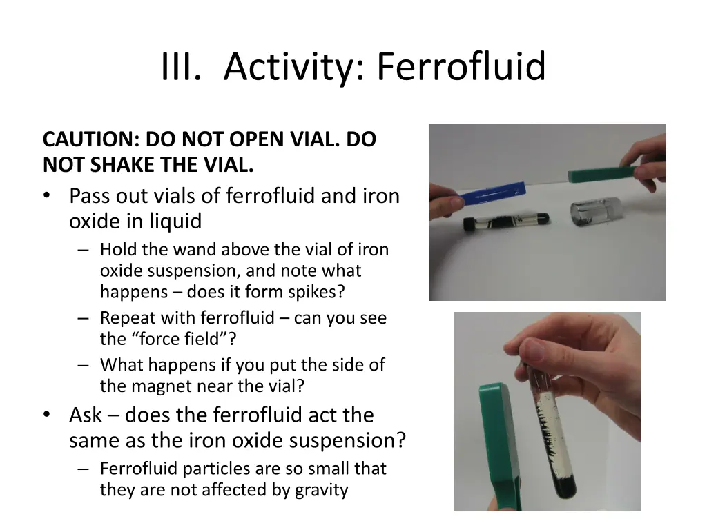 iii activity ferrofluid