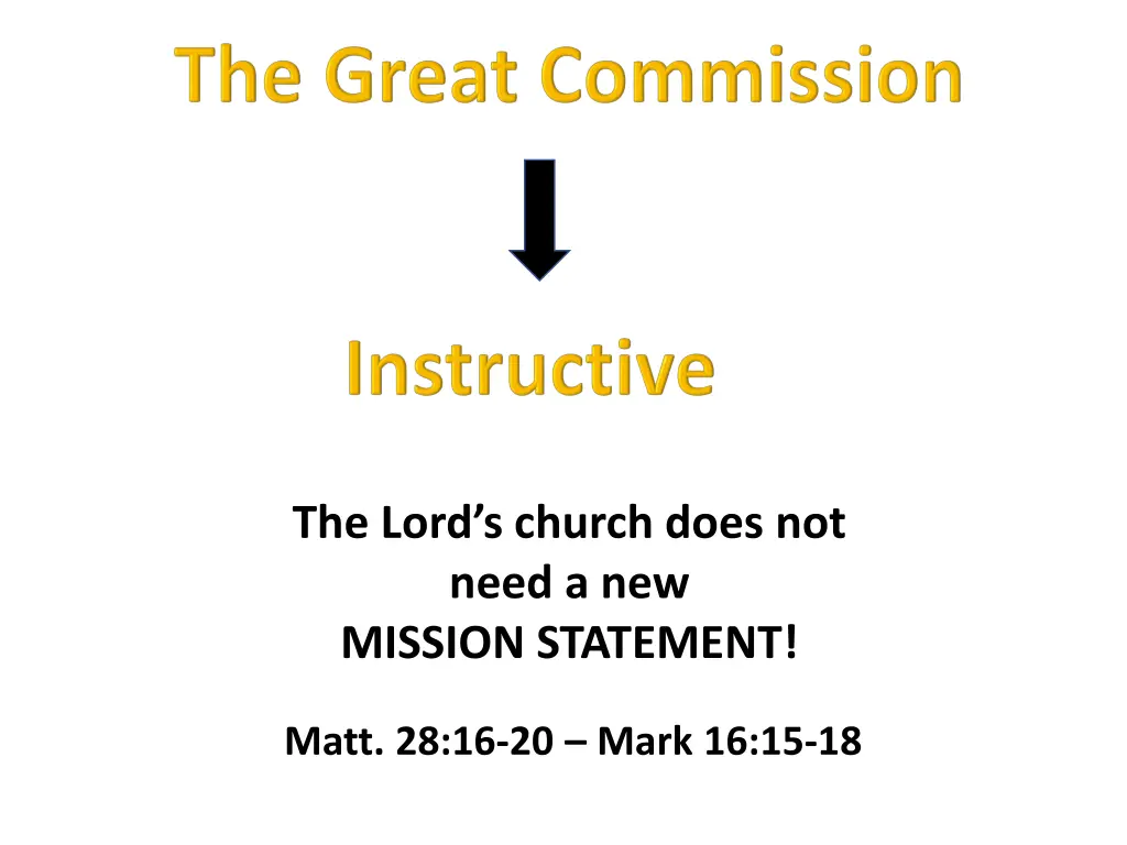 the lord s church does not need a new mission